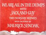 Sendak, Maurice - WE ARE ALL IN THE DUMPS WITH JACK AND GUY