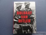 Benoït Rondeau. - Soldaat van Hitler : Het dagelijks leven in het Duitse leger van 1939 tot 1945.