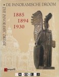  - De Panoramische Droom / The Panoramic Dream. Antwerpen en de wereldtentoonstellingen 1885 1894 1930