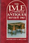  - Official Antiques Review 1983, Identification and Price Guide