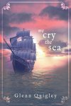 Glenn Quigley - We cry the sea