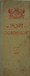 Municipality of Dordrecht. - The port of Dordrecht,guide with diary 1937.