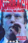 Fritz Korbach, Henk Wageman - Fritz Korbach "witte muizen, rode staarten…"  Verhalen van een voetbaltrainer