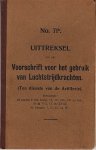 (LUCHTMACHT). - Uittreksel uit het voorschrift voor het gebruik van luchtstrijdkrachten (ten dienste van de artillerie). Voorschriften Nr. 71 b.