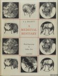 Elliott, T.J. - A Medieval Bestiary. With Wood Engravings by Gillian Tyler
