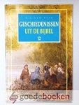 Wijk, B.J. van - Geschiedenissen uit de Bijbel, deel 12