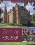 BROUWERS, M. & DITZHUIJZEN, J. van - Zicht op kastelen BROUWERS, M. & DITZHUIJZEN, J. van - Zicht op kastelen