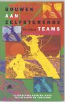 T. Rijkers - Bouwen aan zelfsturende teams / PM-reeks