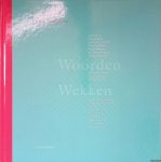Verplancke, Klaas & Guus Kuijer - en anderen - Woorden wekken