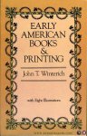 WINTERICH, John - Early American Books & Printing