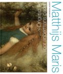 MARIS (M) -  Veerman, Leen: - Matthijs Maris. Ongeschikt voor andermans paden.