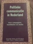 Kramer, N.P.G.W.M., E.H.T.M. Nijpels, e.a. - Politieke communicatie in Nederland / over campagnes, kandidaten en media