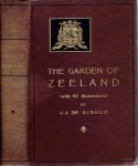 KINDER, J.J. de - The Garden of Zeeland.