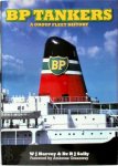 William John Harvey, Raymond Solly - BP Tankers A Group Fleet History