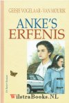Vogelaar - van Mourik, Geesje - Anke’s erfenis