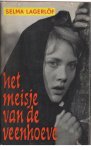 Lagerlöf, Selma - Het meisje van de veenhoeve Lagerlöf, Selma - Het meisje van de veenhoeve