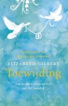 Elizabeth Gilbert - Toewijding