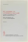Roland Baetens - De nazomer van Antwerpens welvaart - de diaspora en het handelshuis De Groote tijdens de eerste helft der 17de eeuw - Boekdeel 1