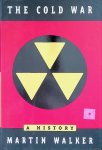 Walker, Martin - The Cold War: A History