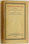 PLESSNER, H. - Die Einheit der Sinne. Grundlinien einer Aesthesiologie des Geistes.