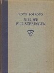 Noto Soeroto - Nieuwe fluisteringen
