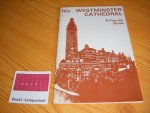  - Westminster Cathedral, A popular guide