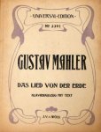 Mahler, Gustav: - Das Lied von der Erde. Klavierauszug mit Text von J.V. v. Wöss. Mahler, Gustav: - Das Lied von der Erde. Klavierauszug mit Text von J.V. v. Wöss.