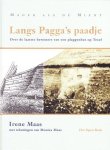 Irene Maas, met tekeningen van Monica Maas - Langs Pagga's paadje
