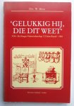 W. Birza - Gelukkig hij die dit weet' - De Haagse Vrijmetselaarsloge 'L'Union Royale' 1734-1984