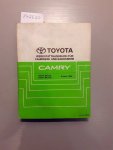 Toyota: - Toyota Camry. Werkstatthandbuch für Fahrwerk und Karosserie. Serien SXV20 Serien MCV20 August 1996