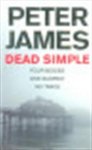 Peter James 17675 - Dead simple Four Bodies - One Suspect - No Trace