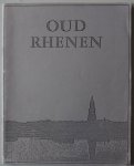  - Oud Rhenen Mededelingenblad van de Historische Vereniging Oudheidkamer Rhenen e.o. eerste jaargang nummer 1, 1981 Speciale uitgave t.g.v. heropening spoorlijn Met los aanmeldblad