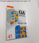 Futagawa, Yukio (Publisher): - Global Architecture (GA) - Houses No. 45