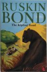 Ruskin Bond - The Kipling Road