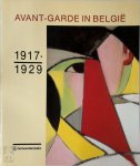 Musée D'Art Moderne (Musées Royaux Des Beaux-Arts de Belgique) , Koninklijk Museum Voor Schone Kunsten (Belgium) - Avant-garde in België, 1917-1929 Museum voor Moderne Kunst Brussel, Koninklijk Museum voor Schone Kunsten Antwerpen
