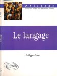 Ducat, Phillippe - Le Langage