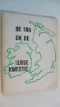 Red. - De IRA en de Ierse kwestie Red. - De IRA en de Ierse kwestie