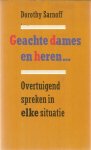 Sarnoff, Dorothy - Geachte Dames en Heren - Overtuigend spreken in elke situatie