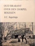 Jegerings - Oud Brabant over den dorpel bekeken