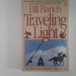 Barich, Bill - Traveling Light