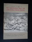  - The Borobudur and the Lara Djonggrang Temples, A short guide