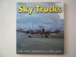 Morawietz, Karl-Heinz en Jorg Weier. - Sky Trucks