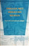Hoogduin , Kees . & Drs. W. A. Hoogduin . [ ISBN  9789076754321 ] - Omgaan met Moeilijke Mensen . ( Naar een professionele aanpak . )  naar een professionele aanpak Mensen gedragen zich in het algemeen aangepast. Er zijn echter nogal wat mensen die hun persoonlijke opvattingen van groter belang achten dan de -