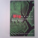 Twigger, Robert - Big Snake ; The hunt for the longest Python