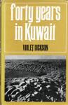 Dickson, Violet - Forty years in Kuwait