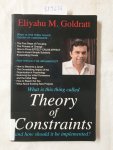 Goldratt, Eliyahu M.: - Theory of Constraints and How it Should be Implemented :