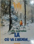 Jean van Hamme 243522,  William Vance 64203 - Là où va l'indien ...