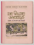 Hulst, W.G. van de - De wilde jagers