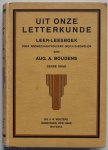 Boudens, Aug. A. - Uit onze Letterkunde Leer-leesboek voor Roomsch-katholieke (M.)U.L.O.-scholen