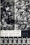 Ratcliff, Carter - The Fate of a Gesture -Jackson Pollock and Post-War American Art